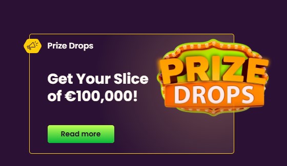 Prize Drops Get Your Slice Of €100,000!